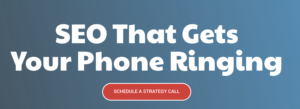 SEO That Gets Your Phone Ringing